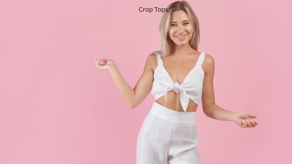 Crop Tops: