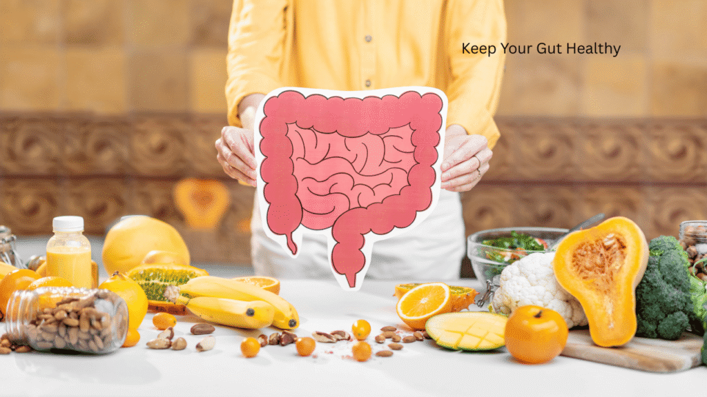 Keep Your Gut Healthy