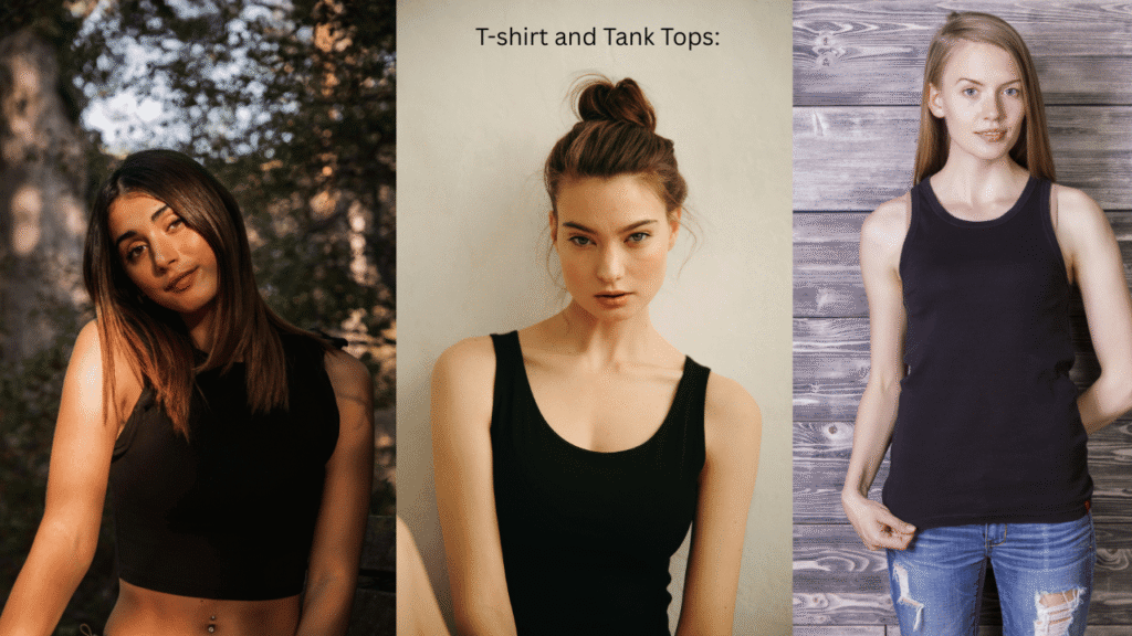 T-shirt and Tank Tops: