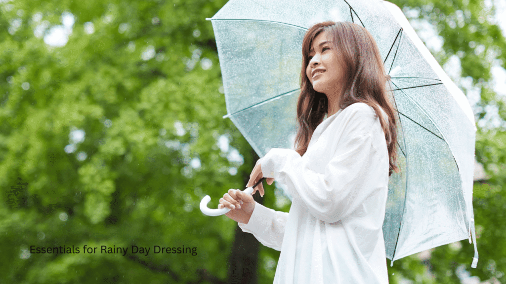 Essentials for Rainy Day Dressing