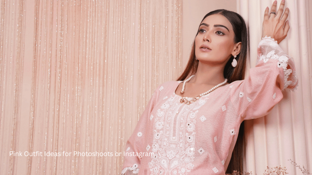 Pink Outfit Ideas for Photoshoots or Instagram
